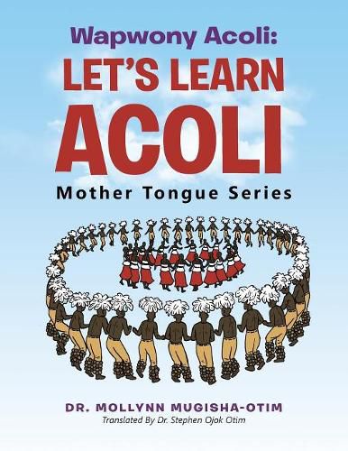 Cover image for Wapwony Acoli: Let's Learn Acoli