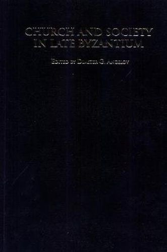 Cover image for Church and Society in Late Byzantium