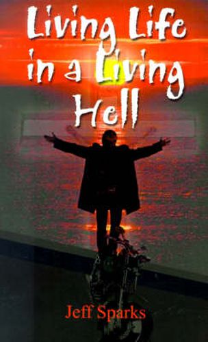 Cover image for Living Life in a Living Hell