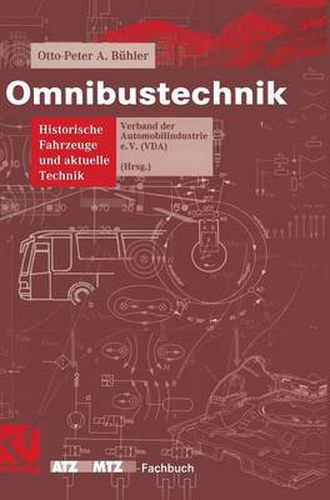 Cover image for Omnibustechnik: Historische Fahrzeuge Und Aktuelle Technik