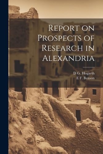 Report on Prospects of Research in Alexandria