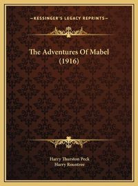 Cover image for The Adventures of Mabel (1916) the Adventures of Mabel (1916)