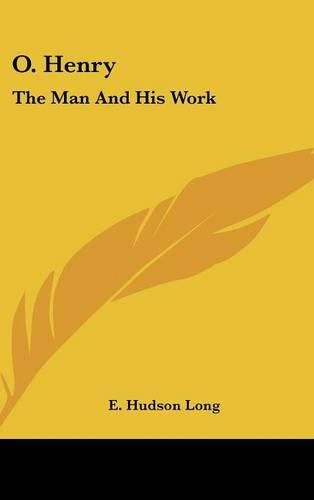 Cover image for O. Henry: The Man and His Work