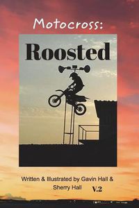 Cover image for Motocross: Roosted