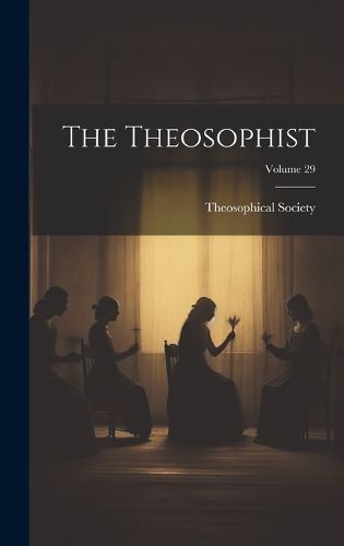 Cover image for The Theosophist; Volume 29