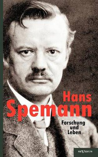 Cover image for Hans Spemann: Forschung und Leben.: Mit acht Bildern und einer Handschriftenprobe