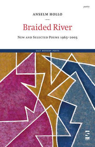 Braided River: New and Selected Poems 1965-2005