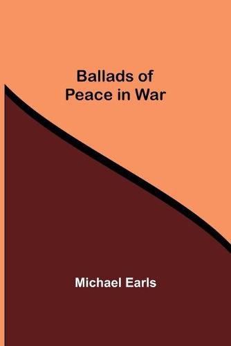 Cover image for Ballads Of Peace In War