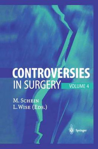 Controversies in Surgery: Volume 4