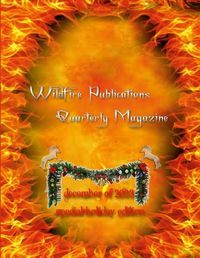 Cover image for Wildfire Publications, LLC Quarterly Magazine December 2023 Holiday Edition