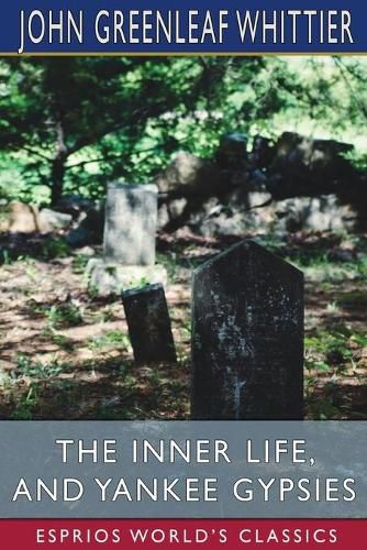 Cover image for The Inner Life, and Yankee Gypsies (Esprios Classics)