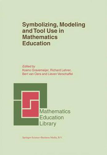 Cover image for Symbolizing, Modeling and Tool Use in Mathematics Education