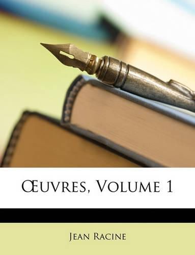 Uvres, Volume 1