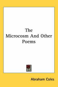 Cover image for The Microcosm and Other Poems