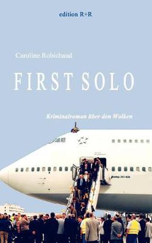 Cover image for First Solo: Kriminalroman uber den Wolken