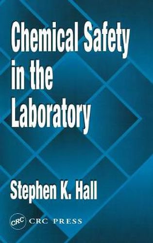 Cover image for Chemical Safety in the Laboratory