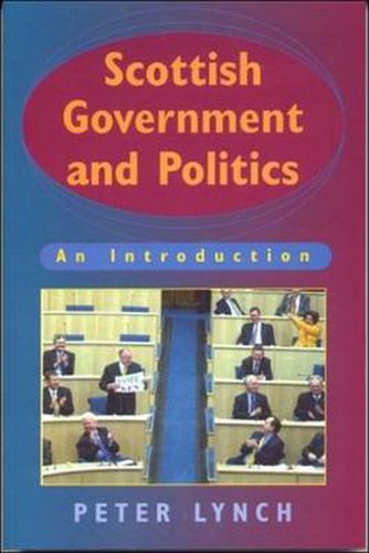 Scottish Government and Politics: An Introduction