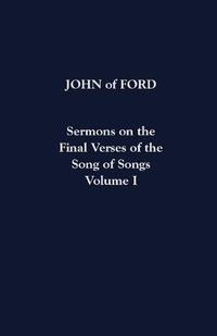 Cover image for Sermons on the Final Verses of the Song of Songs Volume I: Volume 29