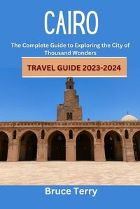 Cover image for Cairo Travel Guide 2023-2024