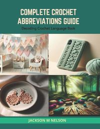 Cover image for Complete Crochet Abbreviations Guide