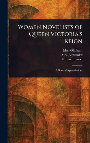 Cover image for Women Novelists of Queen Victoria's Reign