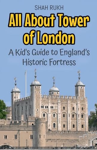 Cover image for All About Tower of London