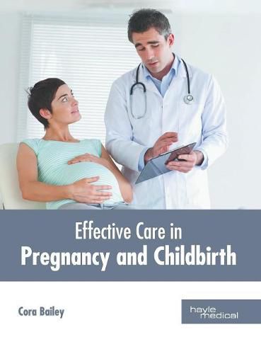 Cover image for Effective Care in Pregnancy and Childbirth