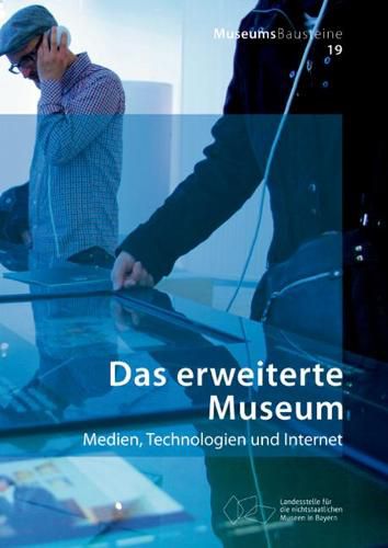 Cover image for Das erweiterte Museum: Medien, Technologien und Internet