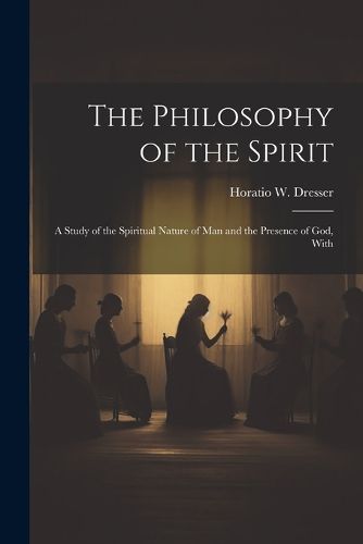 The Philosophy of the Spirit