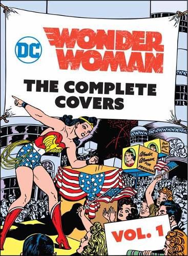 Cover image for DC Comics: Wonder Woman: The Complete Covers