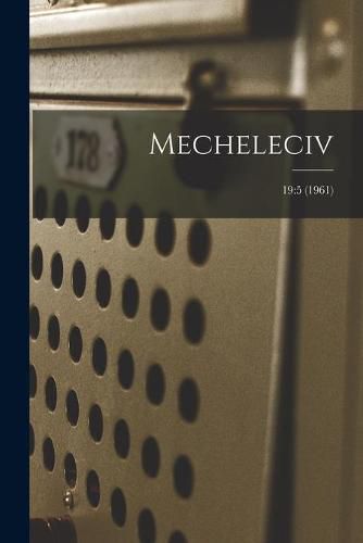 Cover image for Mecheleciv; 19: 5 (1961)