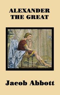 Cover image for Alexander the Great