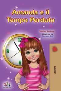 Cover image for Amanda and the Lost Time (Italian Children's Book)