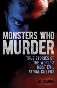 Cover image for Monsters Who Murder