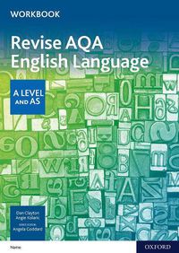 Cover image for AQA AS and A Level English Language Revision Workbook
