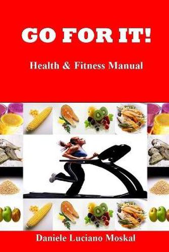 Go for It!: Fitness and Health Manual