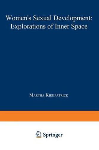 Cover image for Women's Sexual Development: Explorations of Inner Space