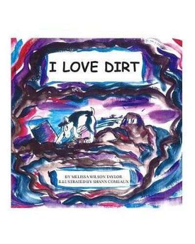 Cover image for I Love Dirt