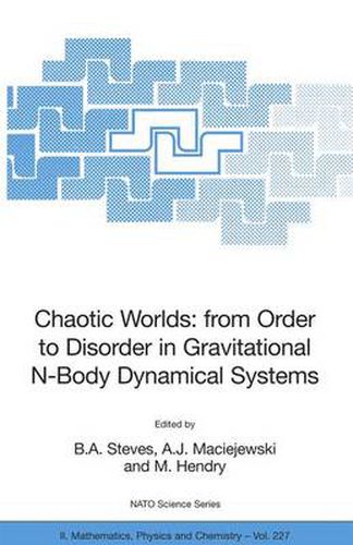 Cover image for Chaotic Worlds: from Order to Disorder in Gravitational N-Body Dynamical Systems