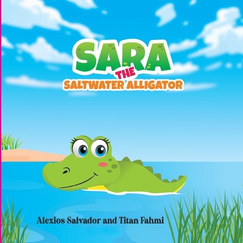 Cover image for Sara the Saltwater Alligator