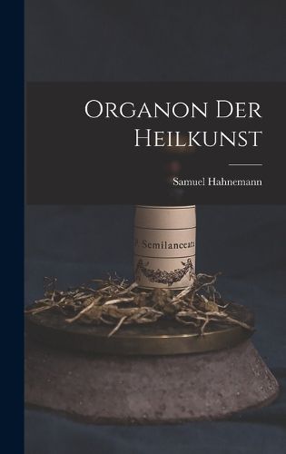 Cover image for Organon Der Heilkunst