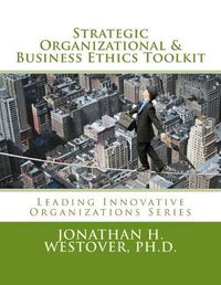 Cover image for Strategic Organizational and Business Ethics Toolkit