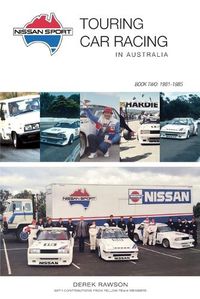 Cover image for Nissan Sport: Touring Car Racing in Australia, 1981-1985