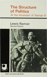 Cover image for The Structure of Politics at the Accession of George III