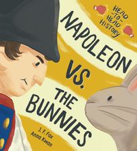 Cover image for Napoleon Vs. The Bunnies