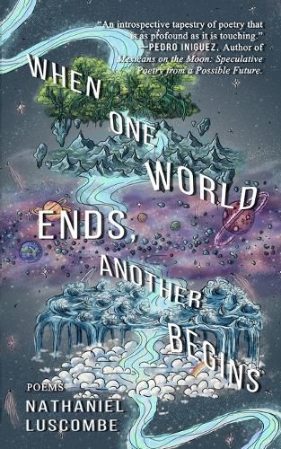 Cover image for When One World Ends, Another Begins