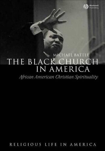 Cover image for The Black Church in America: African American Christian Spirituality