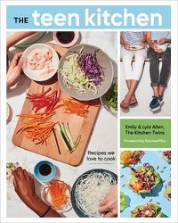 Cover image for The Teen Kitchen: Recipes We Love to Cook
