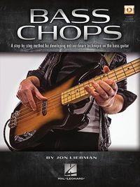 Cover image for Bass Chops: A Step-by-Step Method for Developing Extraordinary Technique on the Bass Guitar