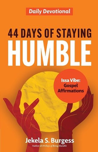 Cover image for 44 Days of Staying Humble